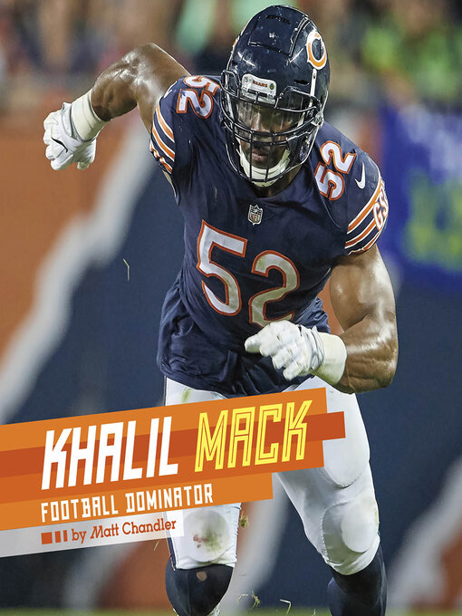 Title details for Khalil Mack by Matt Chandler - Available